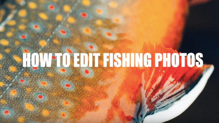 how to edit fishing photos